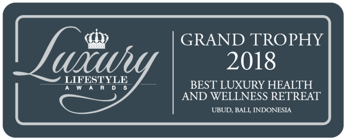 2018 Luxury Lifestyle Awards — Grand Trophy, Best Luxury Health and Wellness Retreat, Ubud
